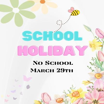 No School<br />
March 29th